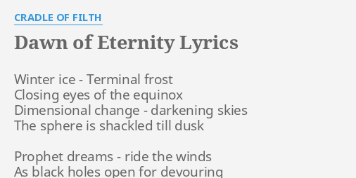 Dawn Of Eternity Lyrics By Cradle Of Filth Winter Ice Terminal