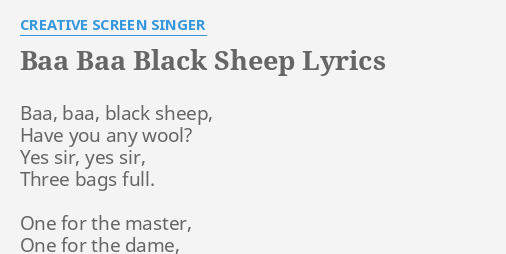 Baa Baa Black Sheep Lyrics By Creative Screen Singer Baa Baa Black Sheep