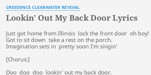 Lookin Out My Back Door Lyrics By Creedence Clearwater