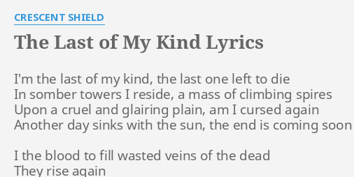 song lyrics i'm the last of my kind