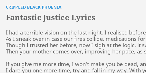 Fantastic Justice Lyrics By Crippled Black Phoenix I Had A