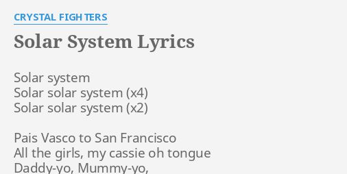 Solar System Lyrics By Crystal Fighters Solar System Solar