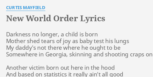 new world order lyrics curtis mayfield