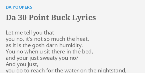 Da 30 Point Buck Lyrics By Da Yoopers Let Me Tell You