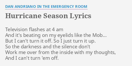 Hurricane Season Lyrics By Dan Andriano In The Emergency