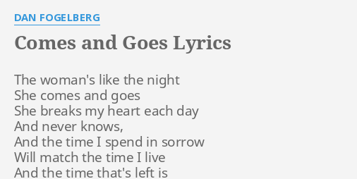 comes-and-goes-lyrics-by-dan-fogelberg-the-woman-s-like-the