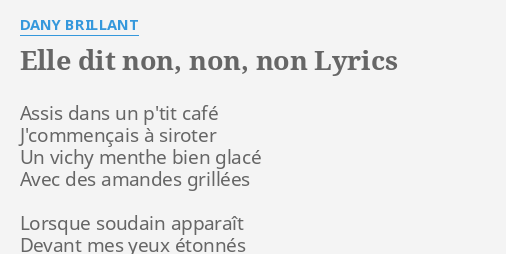 elle-dit-non-non-non-lyrics-by-dany-brillant-a-is-dans-un-p-t