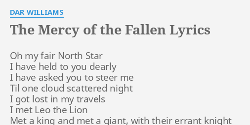 The Mercy Of The Fallen Lyrics By Dar Williams Oh My Fair North