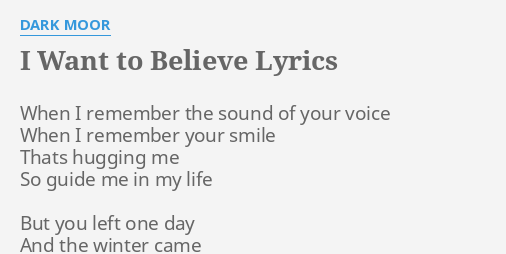 I Want To Believe Lyrics By Dark Moor When I Remember The