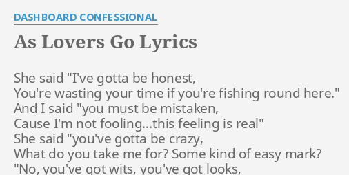 as-lovers-go-lyrics-by-dashboard-confessional-she-said-i-ve-gotta