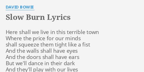 slow-burn-lyrics-by-david-bowie-here-shall-we-live