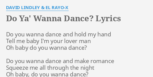 do-ya-wanna-dance-lyrics-by-david-lindley-el-rayo-x-do-you-wanna