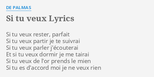 Si Tu Veux Lyrics By De Palmas Si Tu Veux Rester