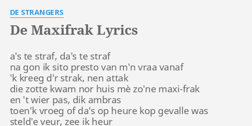 De strangers antwarpe songteksten