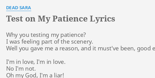 J.J. Sanders – Test My Patience lyrics