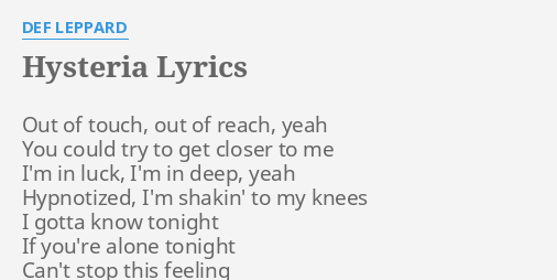 Hysteria Lyrics By Def Leppard Out Of Touch Out
