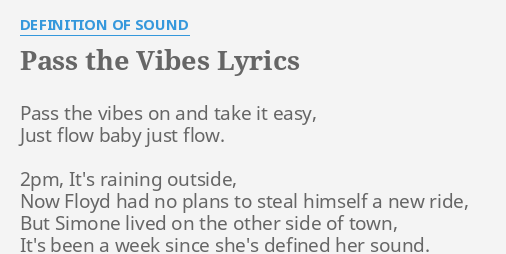 pass-the-vibes-lyrics-by-definition-of-sound-pass-the-vibes-on