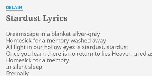 Stardust Lyrics By Delain Dreamscape In A Blanket