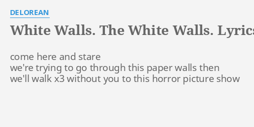 White Walls The White Walls 56