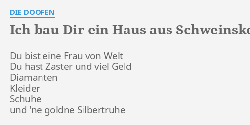 Ich Bau Dir Ein Haus Aus Schweinskopfsülze Video