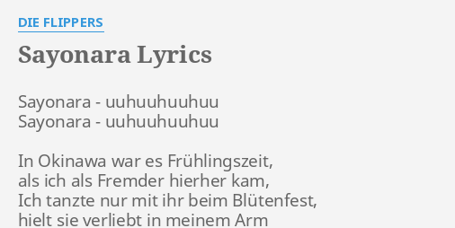 Sayonara Lyrics By Die Flippers Sayonara Uuhuuhuuhuu Sayonara