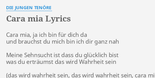 cara-mia-lyrics-by-die-jungen-ten-re-cara-mia-ja-ich