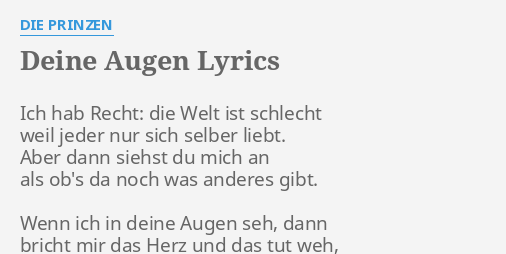 Deine Augen Lyrics By Die Prinzen Ich Hab Recht Die