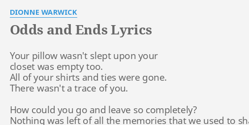 Odds And Ends Lyrics By Dionne Warwick Your Pillow Wasn T Slept