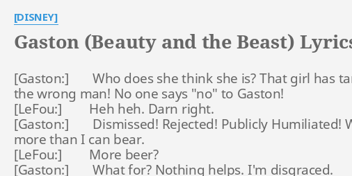 disney beauty and the beast gaston song lyrics