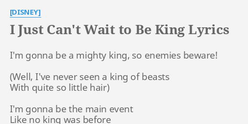 Walt Disney Records – I Just Can't Wait to be King Lyrics