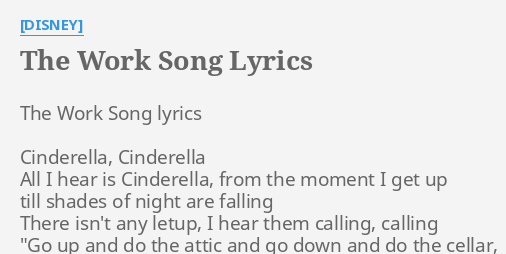 The Work Song Lyrics By Disney The Work Song Lyrics