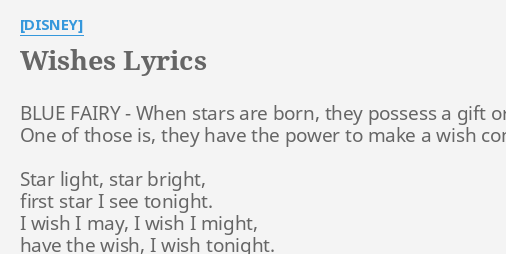 Wishes Lyrics By Disney Blue Fairy When