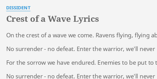 crest-of-a-wave-lyrics-by-dissident-on-the-crest-of