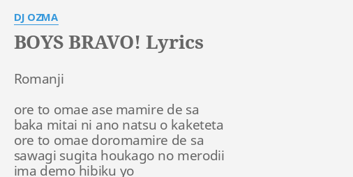 Boys Bravo Lyrics By Dj Ozma Romanji Ore To Omae