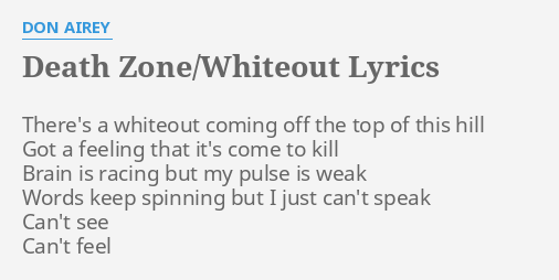 Death Zone Whiteout Lyrics By Don Airey There S A Whiteout Coming