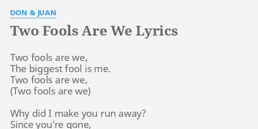 we re living in a world of fools lyrics