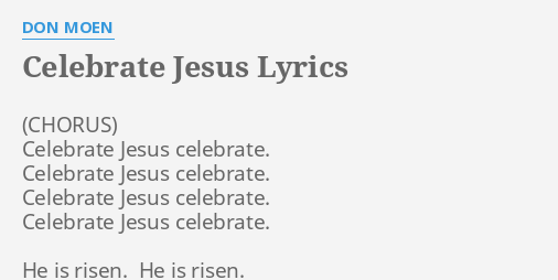 celebrate jesus celebrate don moen mp3 free download