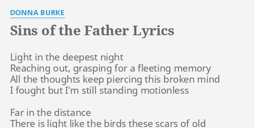 Sins Of The Father Lyrics By Donna Burke Light In The Deepest