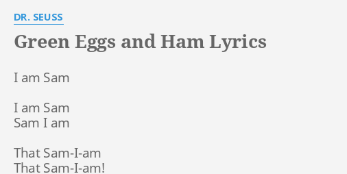 29+ Green Eggs And Ham Poem Lyrics Gif