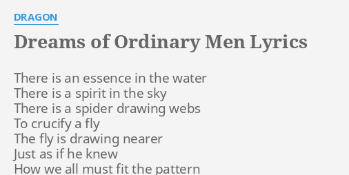 dragon dreams of ordinary man lyrics