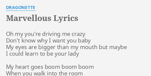 Marvellous Lyrics By Dragonette Oh My You Re Driving