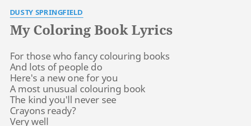 Download My Coloring Book Lyrics By Dusty Springfield For Those Who Fancy