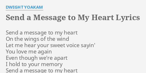 send a message to my heart lyrics