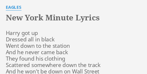 new york minute lyrics eagles