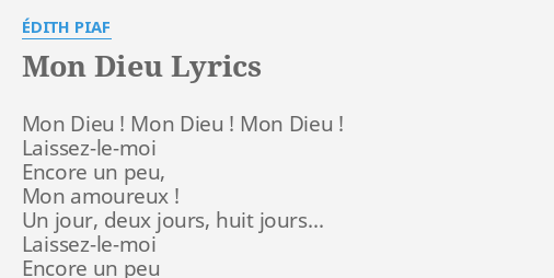 Mon Dieu Lyrics By Edith Piaf Mon Dieu Mon