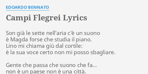 "CAMPI FLEGREI" LYRICS By EDOARDO BENNATO: Son Già Le Sette...