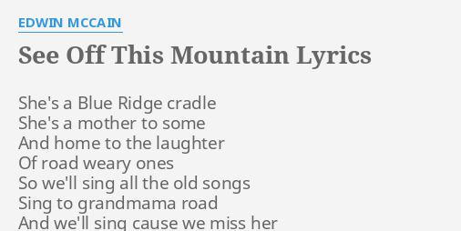 See Off This Mountain Lyrics By Edwin Mccain She S A Blue Ridge