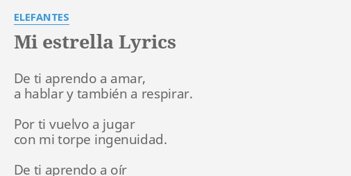 mi-estrella-lyrics-by-elefantes-de-ti-aprendo-a