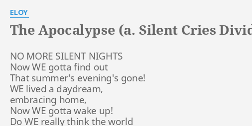 "THE APOCALYPSE (A. SILENT CRIES DIVIDE THE NIGHTS, B. THE VISION ...