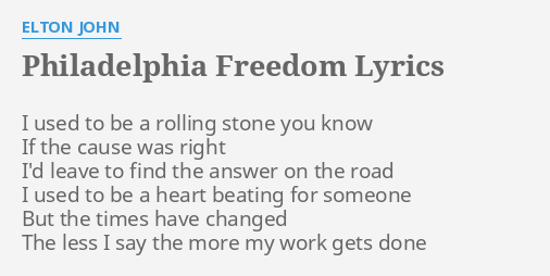 philadelphia-freedom-lyrics-by-elton-john-i-used-to-be